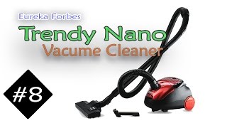 Product Review 08  Eureka Forbes Trendy Nano Vacuum Cleaner [upl. by Rikki416]