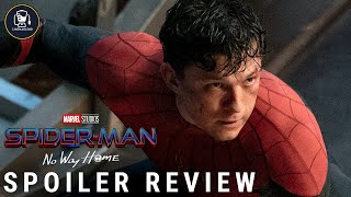 SpiderMan No Way Home SPOILER Review [upl. by Morton]