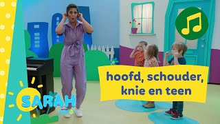 hoofd schouder knie en teen  Sarah zingt  Ketnet Junior [upl. by Reilly]