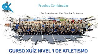 Curso de Jueces de Atletismo Nivel 1 Sesión 8 Pruebas Combinadas [upl. by Brelje656]