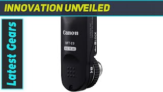 reviewCanon Wireless File Transmitter WFTE9A Best Wireless Image Transfer Solution [upl. by Xuaegram]