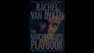 The Matchmakers Playbook by Rachel Van Dyken [upl. by Merrel]