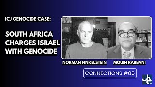 Connections Podcast Episode 85 — ICJ Genocide Case Preview with Norman Finkelstein [upl. by Alyahc]