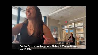 Berlin Boylston Regional School Committee 061724 [upl. by Ahl687]