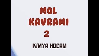 5MOL KAVRAMI 2KISIMNORMAL KOŞULLAR  TYT  MOL KAVRAMI SORU ÇÖZÜMÜ KİMYA HOCAM [upl. by Anayk877]