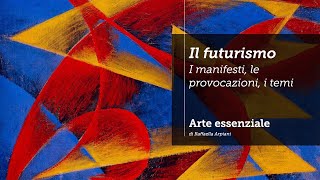 Il futurismo i manifesti le provocazioni i temi [upl. by Trainer]