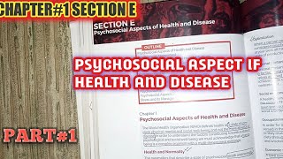 psychosocial aspect of health and disease part1  behavioral science section E [upl. by Aciraa]