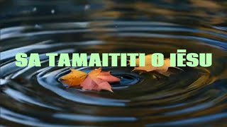 SAMOAN KARAOKE LYRICS SA TAMAITITI O IESU COVER BY MAUTOATASI [upl. by Eolhc170]