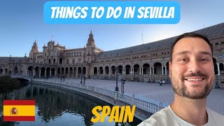 Things to do in Sevilla Spain 🇪🇸 [upl. by Yrrol]