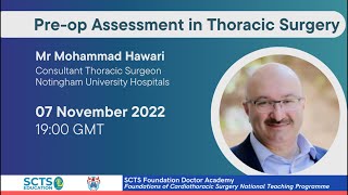 SCTS Foundation Doctor Academy  Session 16 Preoperative Assessment in Thoracic Surgery [upl. by Airemaj]