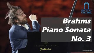 Brahms Piano Sonata No 3 [upl. by Ahsineb]