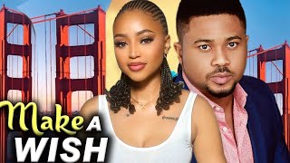 MAKE A WISH  REGINA DANIELS amp MIKE GODSON 2024 TRENDING MOVIE [upl. by Dric979]