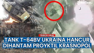 Tank T64BV Ukraina Hancur Total Dihantam Proyektil Krasnopol Rusia [upl. by Ahtinak30]