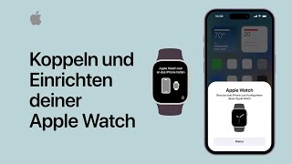 Koppeln und Einrichten deiner Apple Watch  Apple Support [upl. by Elsey869]