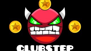 Geometry Dash  Clubstep All 3 Coins [upl. by Lovmilla]