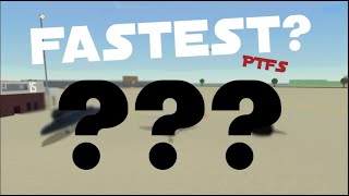 TOP 3 FASTEST Planes in PTFS 2024 ROBLOX [upl. by Nadine489]