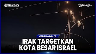 RENTETAN DRONE PERLAWANAN IRAK GEMPUR 3 KOTA BESAR ISRAEL [upl. by Noj]