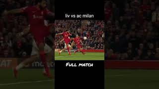 liv vs ac milan 32 shorts [upl. by Hasen]