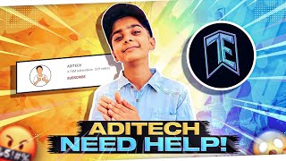 ADITECH NEED HELP  TEAM ELITE  FAMCLASHERS [upl. by Ennaerb]