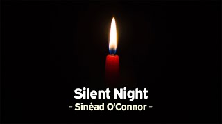 Sinéad OConnor – Silent Night Long Version  Calm Christmas Song with Lyrics [upl. by Adnolor966]