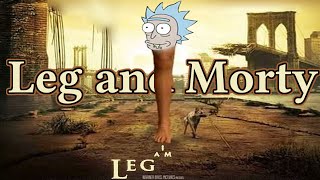 Im a leg Rick and Morty meme [upl. by Lory36]