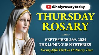 THURSDAY HOLY ROSARY 💙 SEPTEMBER 26 2024 💙 THE LUMINOUS MYSTERIES OF THE ROSARY VIRTUAL [upl. by Allicserp]