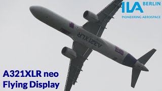 Impressive Display Airbus A321XLR neo at ILA 2024 in Berlin [upl. by Kolosick534]