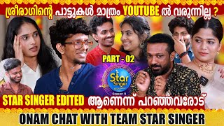 SS9 ONAM WITH STAR SINGERS SEASON 9  ASIANET  INTERVIEW  PART 02  GINGER MEDIA [upl. by Hailed]