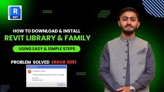 How To Download amp Install Revit Library amp Family  Error 3051 Fixed 100 [upl. by Yeca]