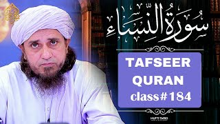 TafseereQuran Class  184 Surah Nisa  Mufti Tariq Masood Speeches 🕋 [upl. by Olsen600]