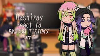 hashiras react to random tiktoks  PUT IN 2X SPEED  part 2  kny  ft hashiras [upl. by Eecart]