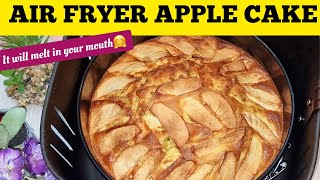 SIMPLE AIR FRYER FRENCH APPLE CAKE RECIPE THIS CAKE WILL MELT IN YOUR MOUTH😀😀 [upl. by Yunick]