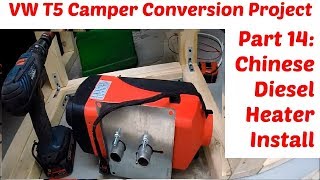 Chinese Diesel Night Heater Installation  VW T5 Camper Conversion Project Part 14 [upl. by Adler]