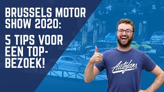 5 Tips om het ultieme autosalon te beleven  Brussels Motor Show 2020 [upl. by Eelarak79]