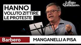 Manganellate a Pisa lintervento del prof Barbero quotCè chi ha voluto zittire le protestequot [upl. by Azil647]