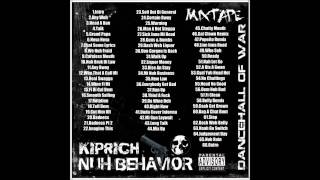 Kiprich  Nuh Behavior Mixtape [upl. by Atsejam]