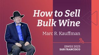 How To Sell Bulk Wine [upl. by Clari694]