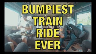 Bumpiest Train Ride EVER  Myanmar Railways [upl. by Clute]