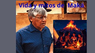 Vida y mitos Maká Cómo son los Maká [upl. by Rebba]