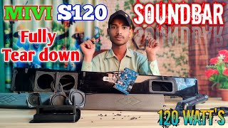 Mivi S120 Soundbar Fully Tear Down 120 Watts Soundbar Tear Down 😯😯 [upl. by Mccarty]