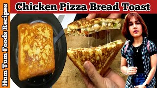 How To Make Chicken Bread Pizza Toast  Easy Pizza Recipe  Chicken Bread Toast  Cheese Sandwich [upl. by Thompson848]