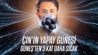 ÇİNİN YAPAY GÜNEŞİ [upl. by Frye]