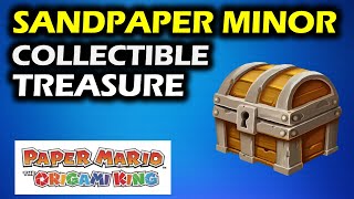 Sandpaper Minor Collectible Treasure Chest Location  Paper Mario The Origami King [upl. by Herzen]