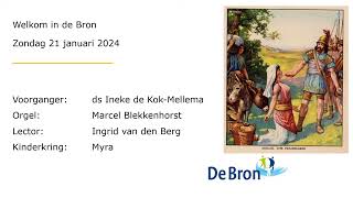 Eredienst in de Bron op 21 januari 2024 [upl. by Stilla259]