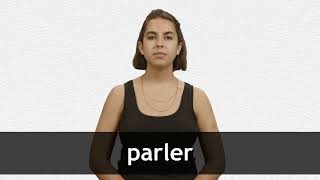 How to pronounce PARLER in French [upl. by Etnad]