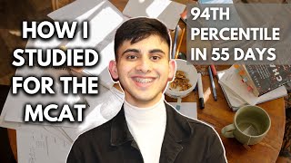 How I scored a 94th percentile on my MCAT in 2 months  study schedule free resources and more [upl. by Pattani]