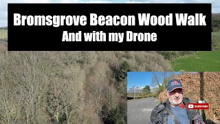 Bromsgrove Beacon Wood walk and with my drone [upl. by Annah48]