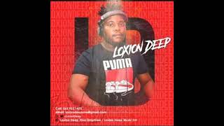 Loxion deep  Chilla Nathi Session 36  Throwback Soulful Groove Mix [upl. by Aimal]