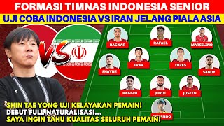 STY UJI KELAYAKAN PEMAIN Ini Prediksi Line Up Timnas Indonesia vs Iran di Laga Uji Coba [upl. by Cecilio]