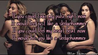 Fifth Harmony Sledgehammer lyrics\\ Glitter Tacious Lyrics [upl. by Nador]